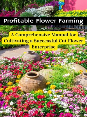 cover image of Profitable Flower Farming
